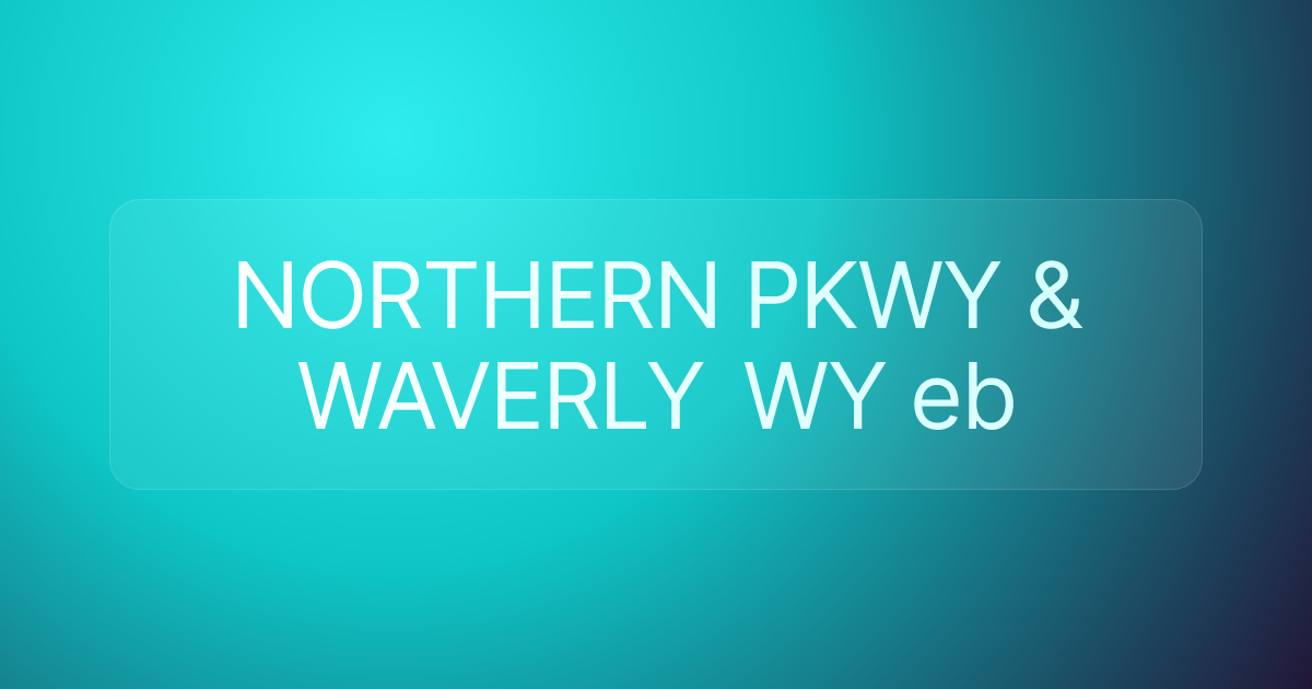 NORTHERN PKWY & WAVERLY WY eb