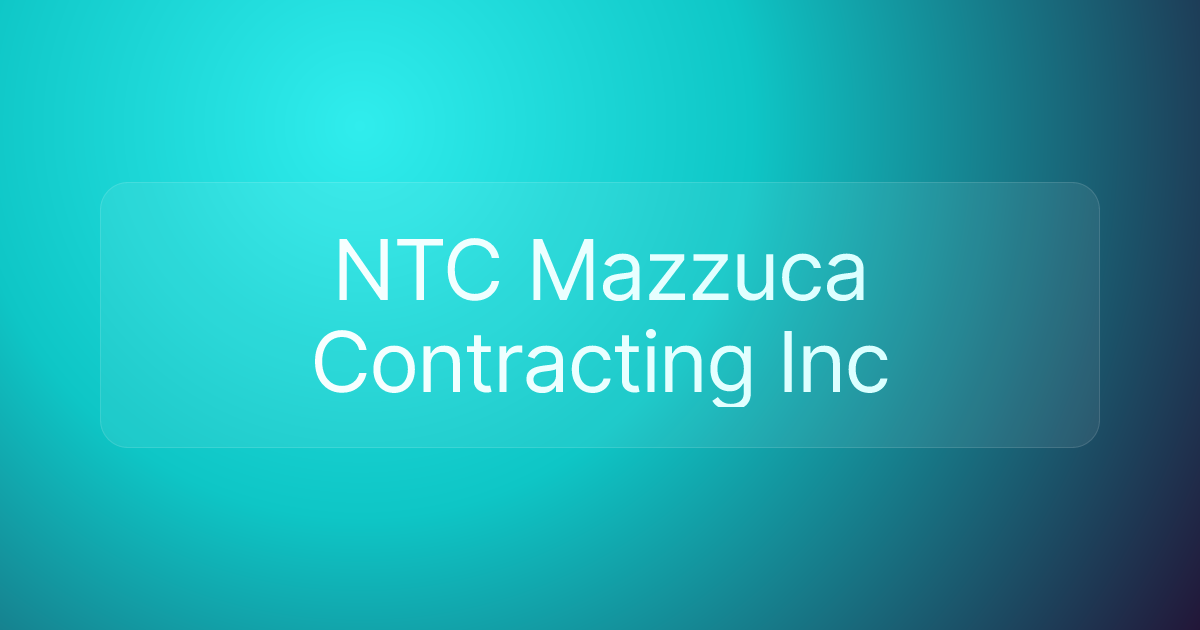 NTC Mazzuca Contracting Inc