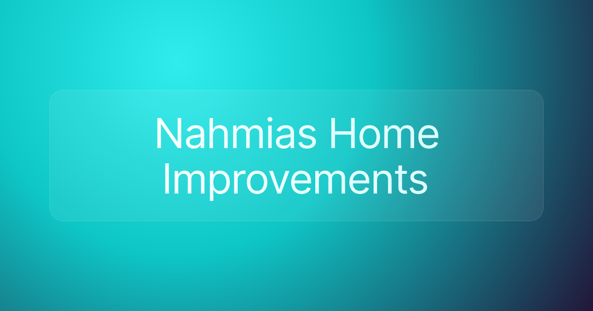 Nahmias Home Improvements