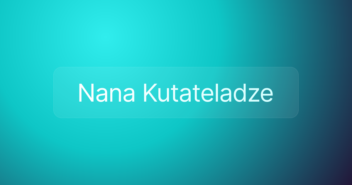 Nana Kutateladze