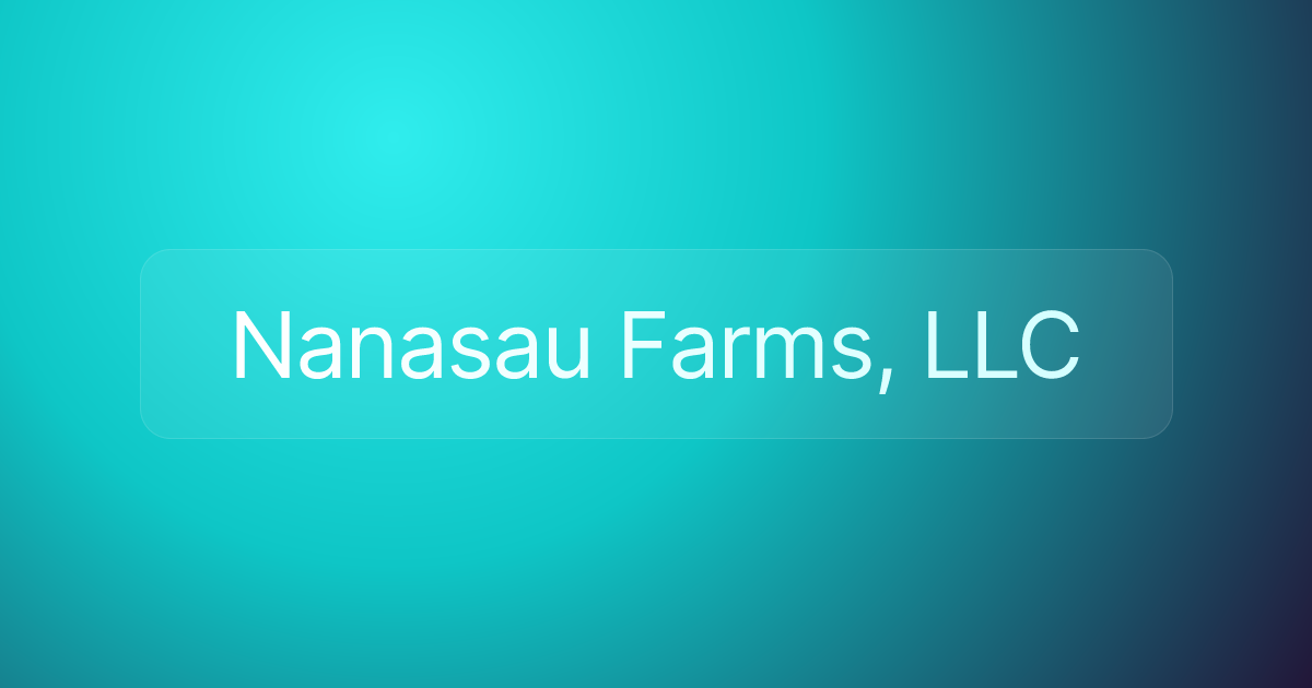 Nanasau Farms, LLC