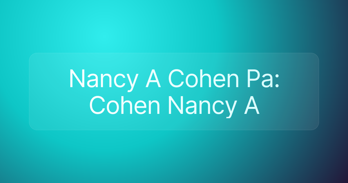 Nancy A Cohen Pa: Cohen Nancy A