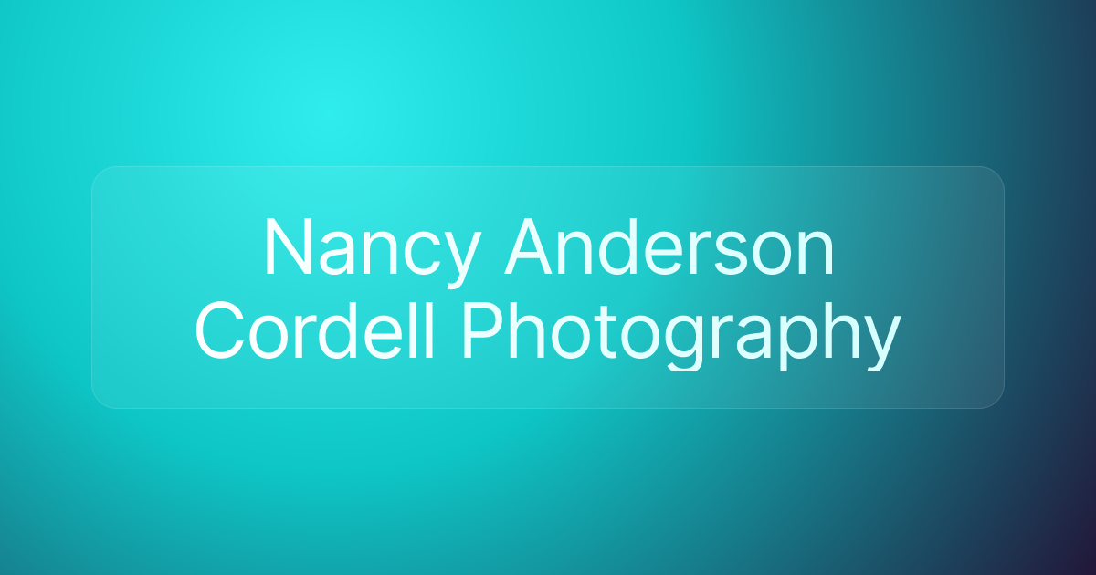 Nancy Anderson Cordell Photography
