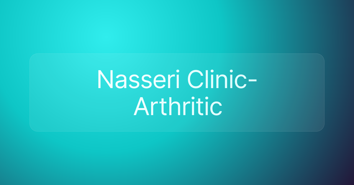 Nasseri Clinic-Arthritic