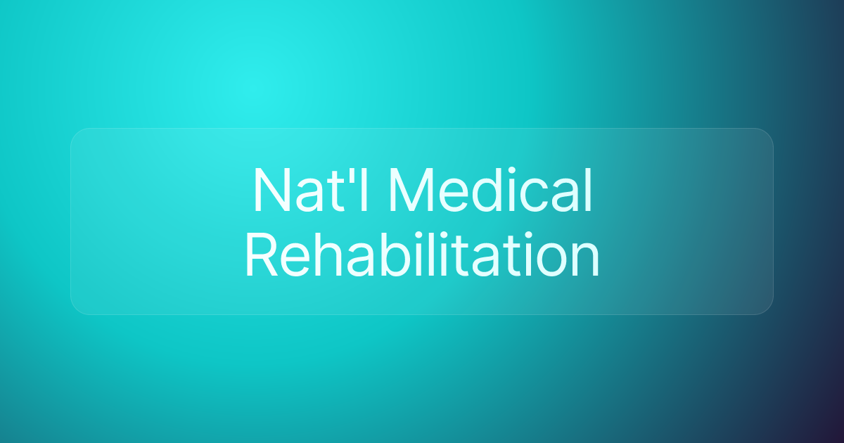 Nat'l Medical Rehabilitation
