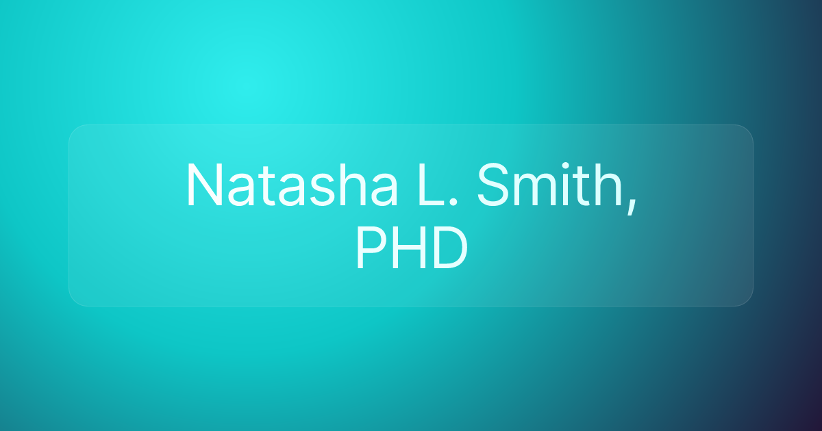 Natasha L. Smith, PHD
