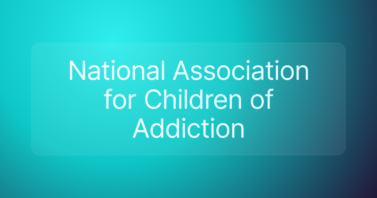 National Association for Children of Addiction
