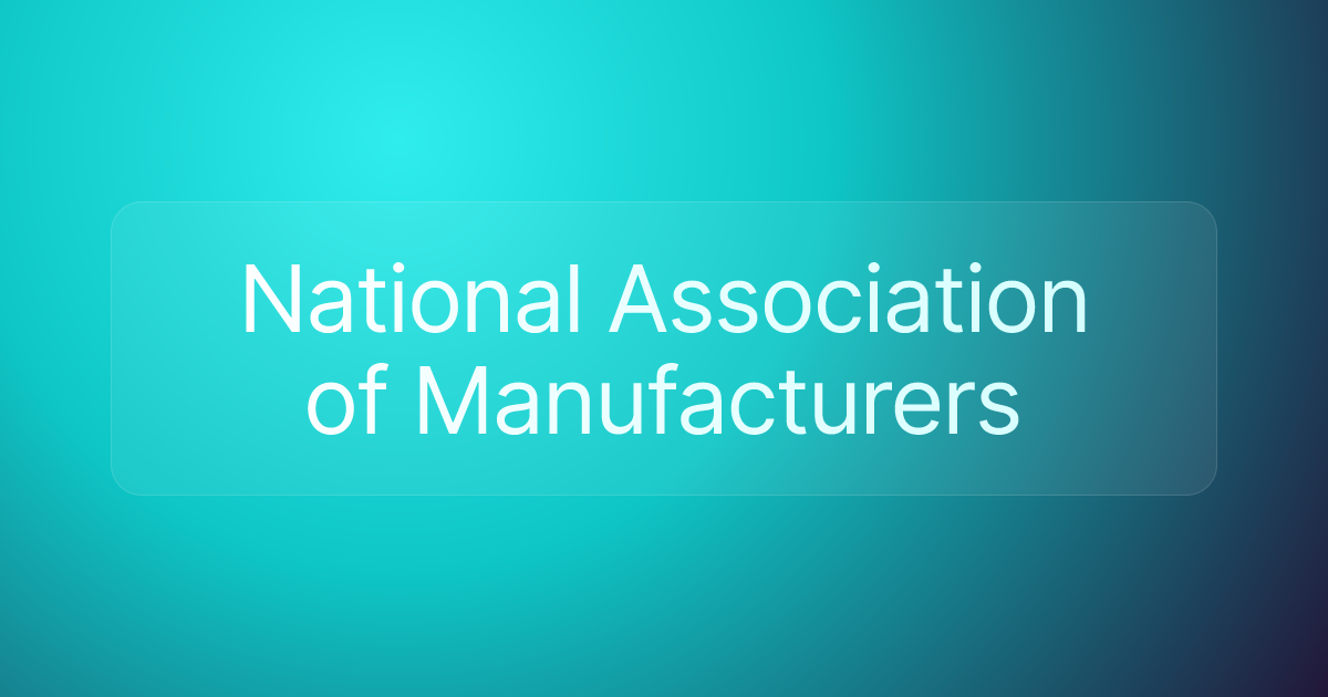 National Association of Manufacturers