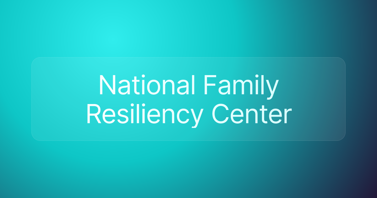 National Family Resiliency Center