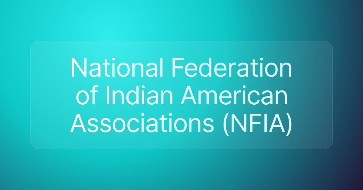 National Federation of Indian American Associations (NFIA)