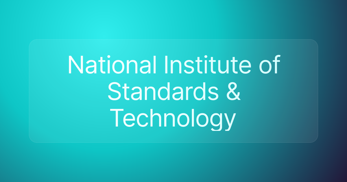 National Institute of Standards & Technology