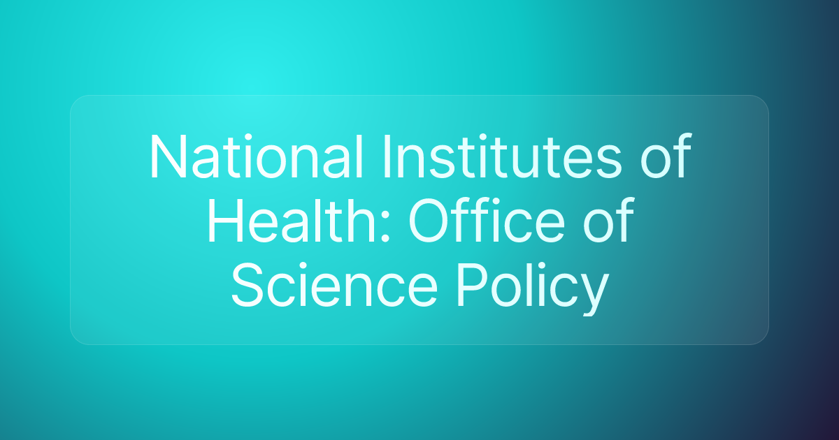 National Institutes of Health: Office of Science Policy