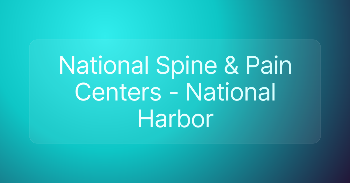 National Spine & Pain Centers - National Harbor