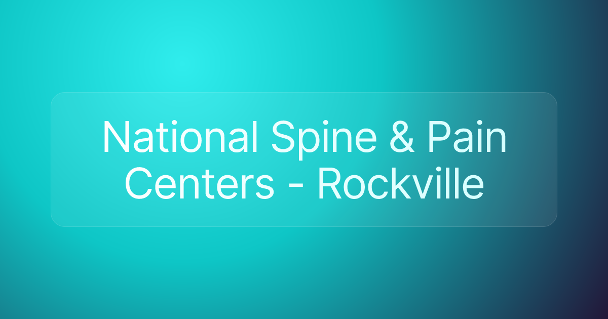 National Spine & Pain Centers - Rockville