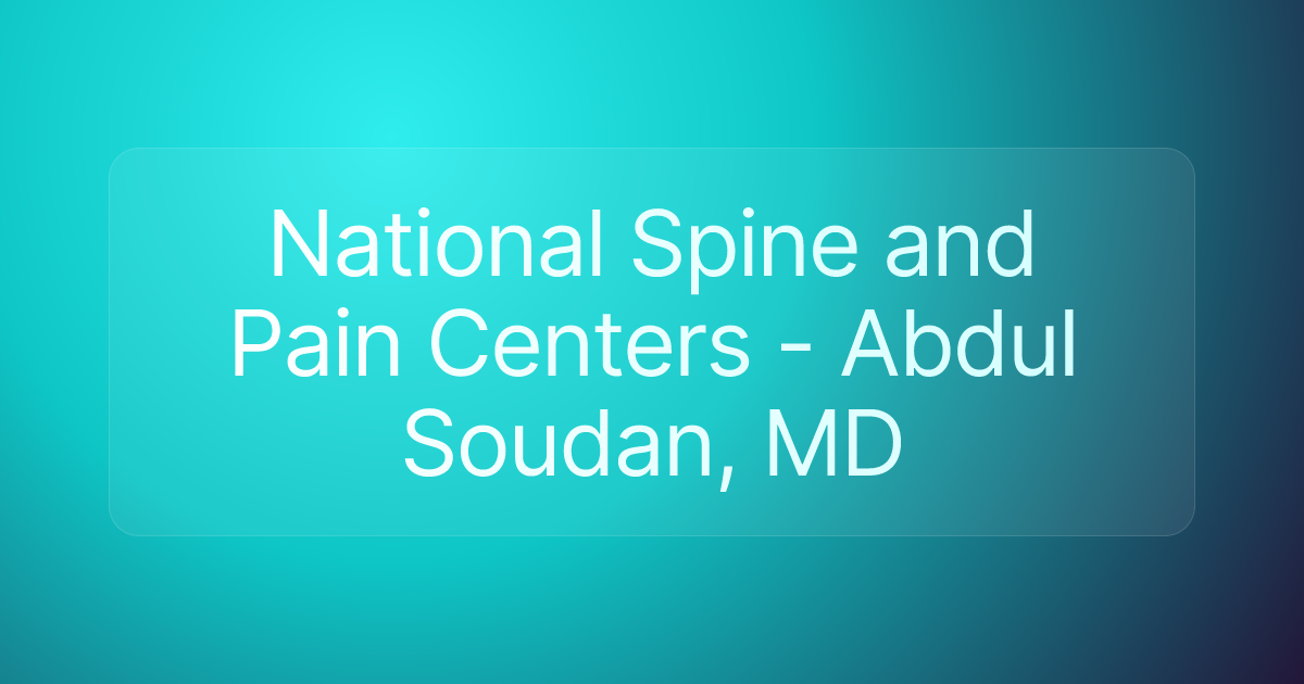 National Spine and Pain Centers - Abdul Soudan, MD