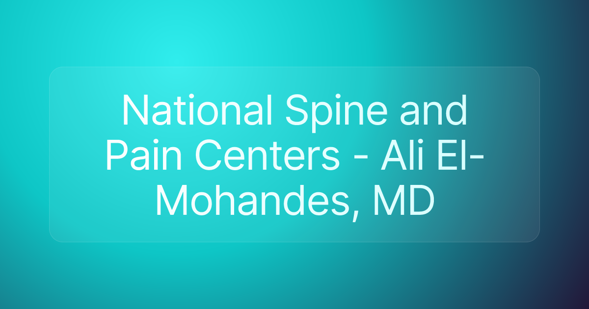 National Spine and Pain Centers - Ali El-Mohandes, MD