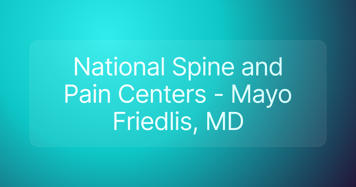 National Spine and Pain Centers - Mayo Friedlis, MD