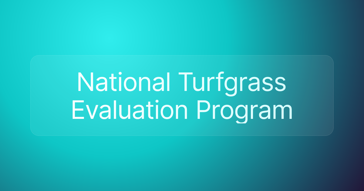 National Turfgrass Evaluation Program