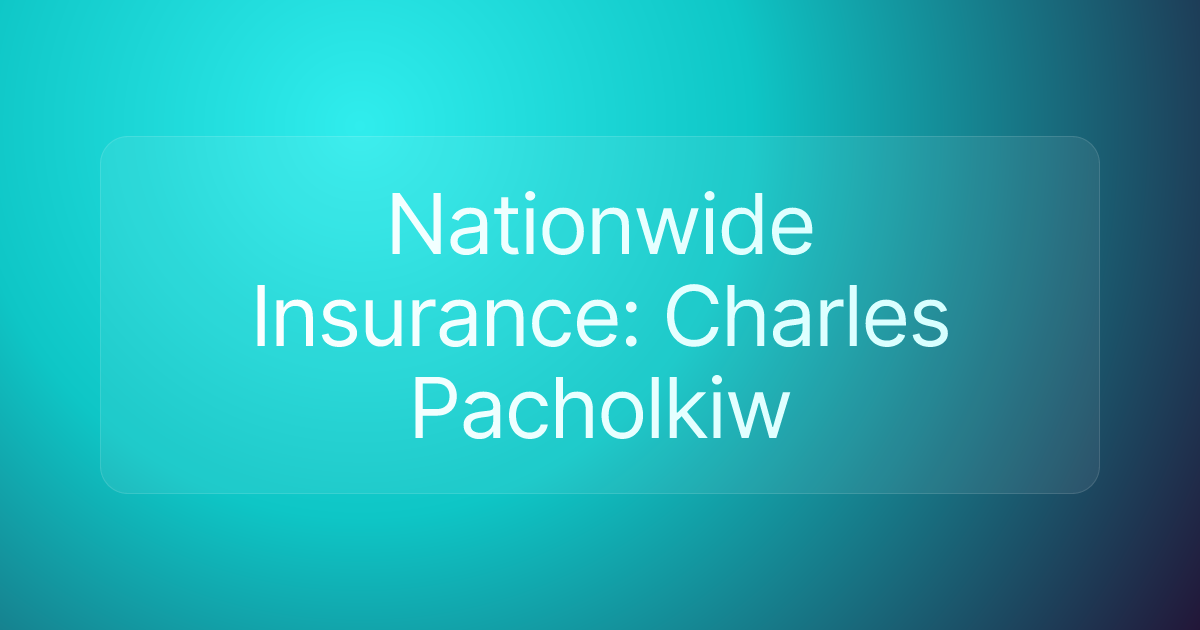 Nationwide Insurance: Charles Pacholkiw