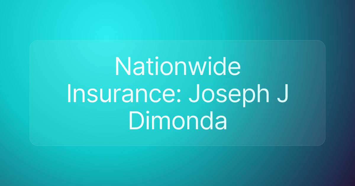 Nationwide Insurance: Joseph J Dimonda