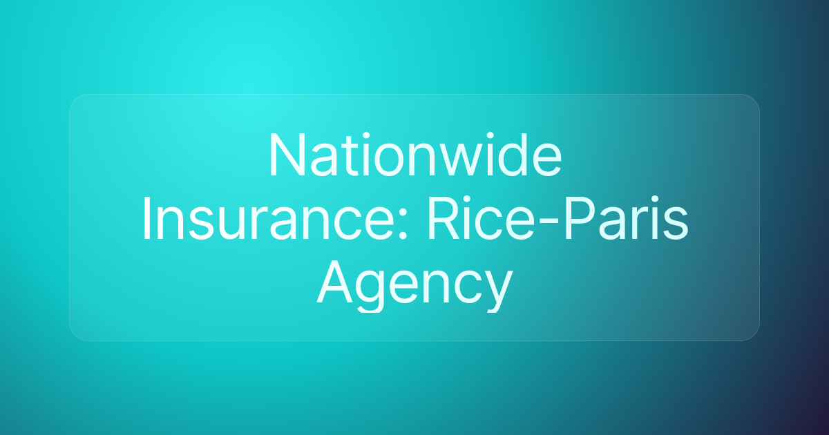 Nationwide Insurance: Rice-Paris Agency