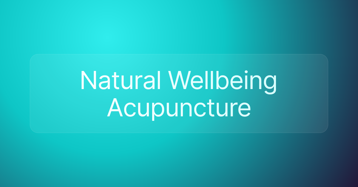 Natural Wellbeing Acupuncture