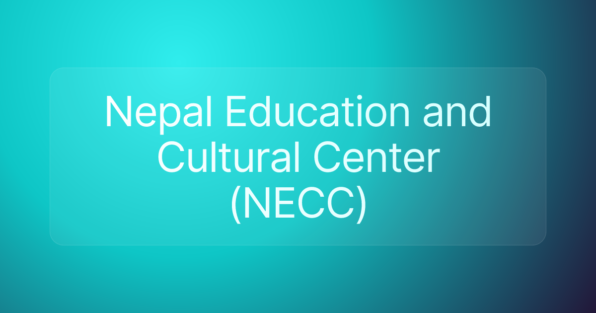 Nepal Education and Cultural Center (NECC)