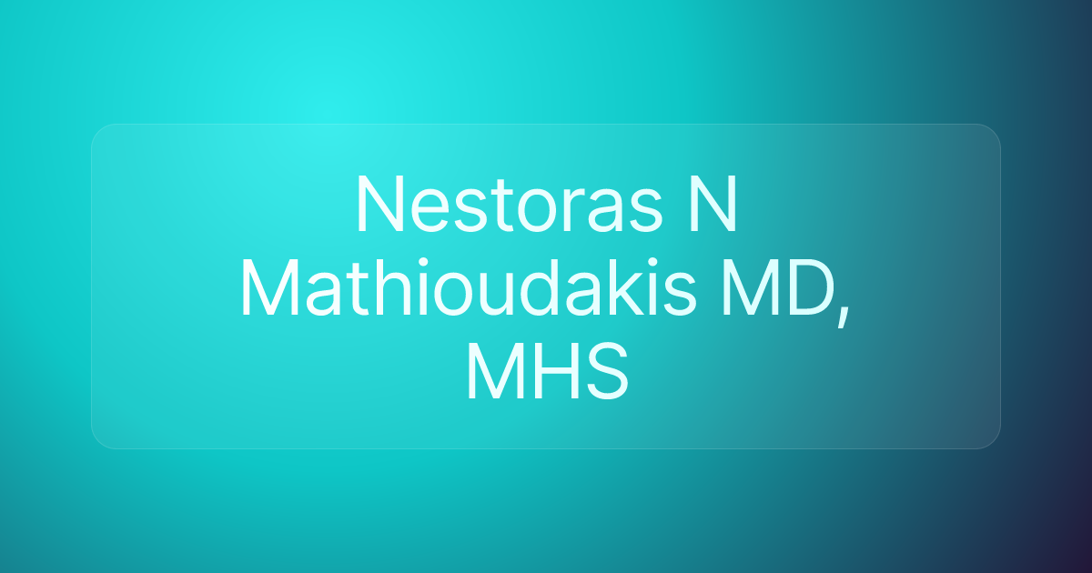 Nestoras N Mathioudakis MD, MHS