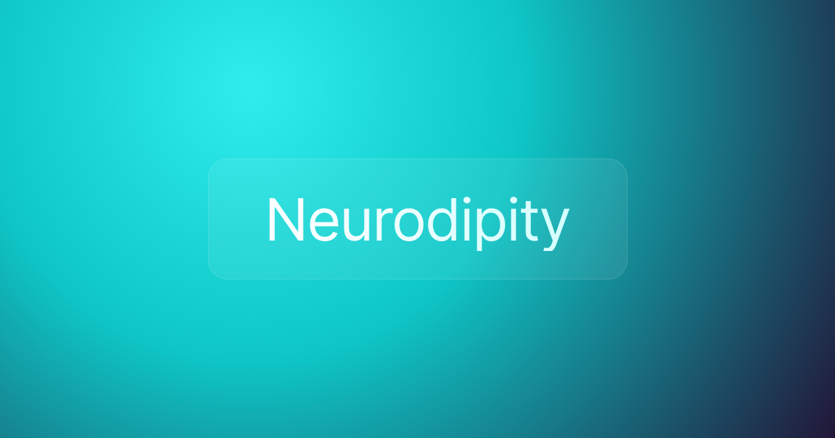 Neurodipity