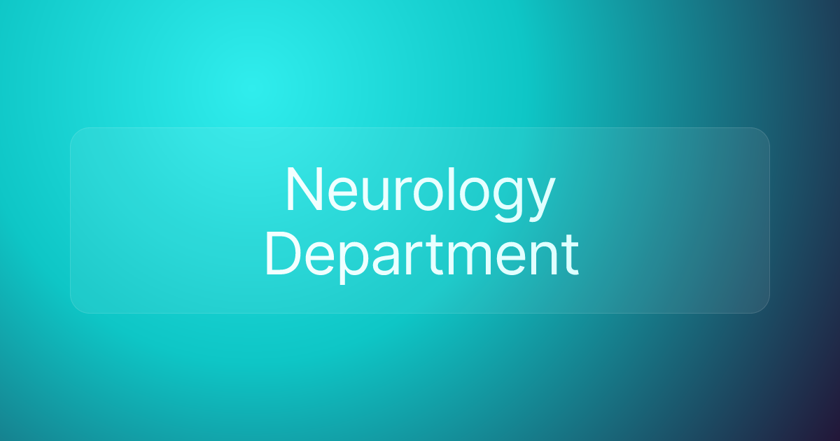 Neurology Department