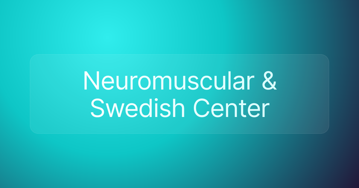 Neuromuscular & Swedish Center
