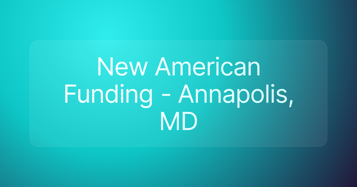 New American Funding - Annapolis, MD