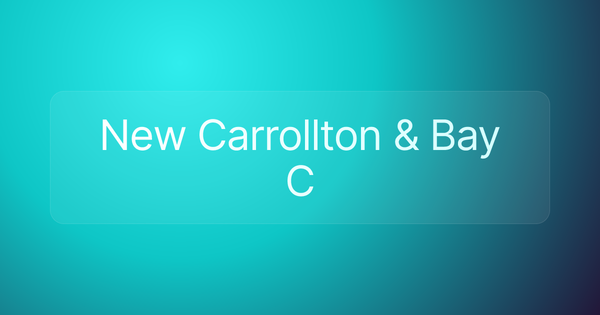 New Carrollton & Bay C