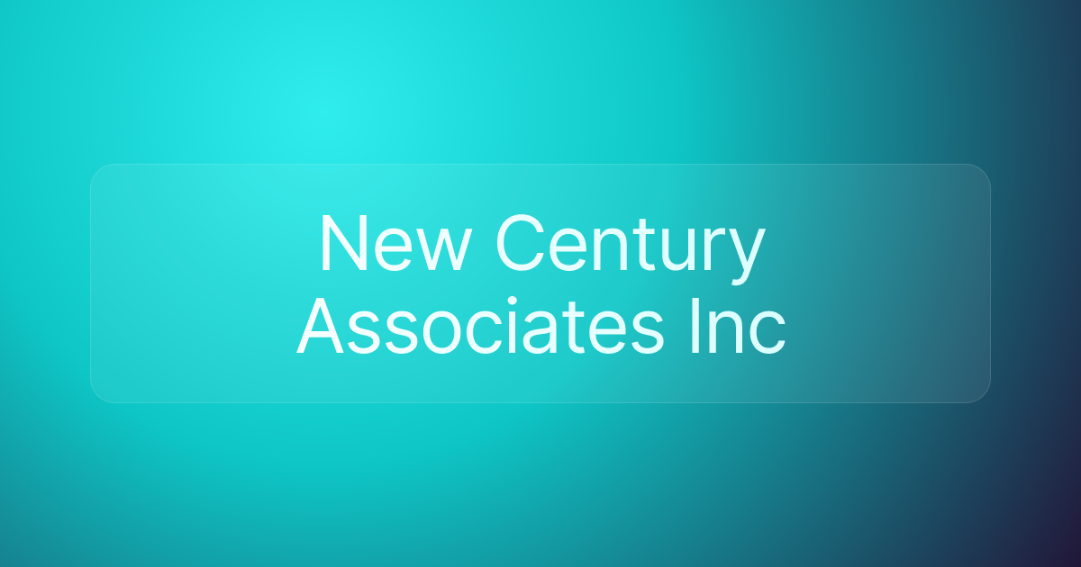 New Century Associates Inc