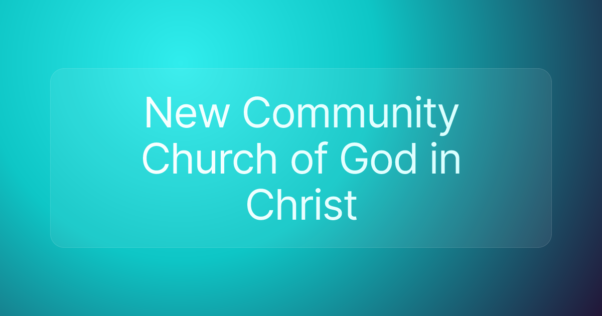 New Community Church of God in Christ