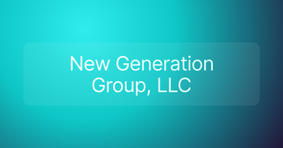 New Generation Group, LLC