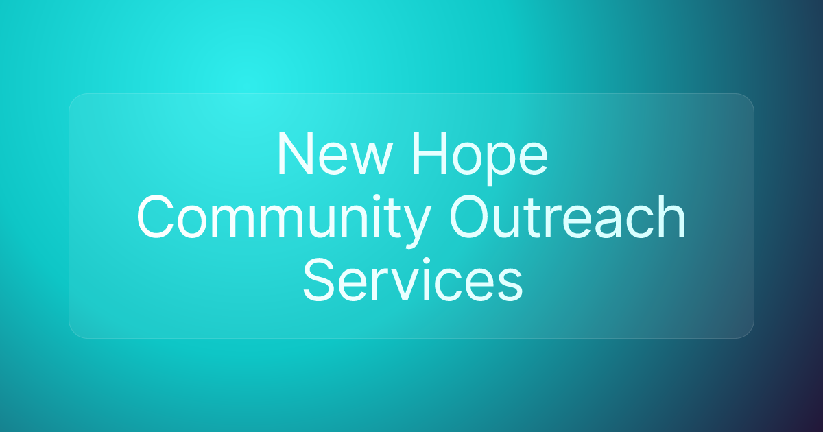 New Hope Community Outreach Services