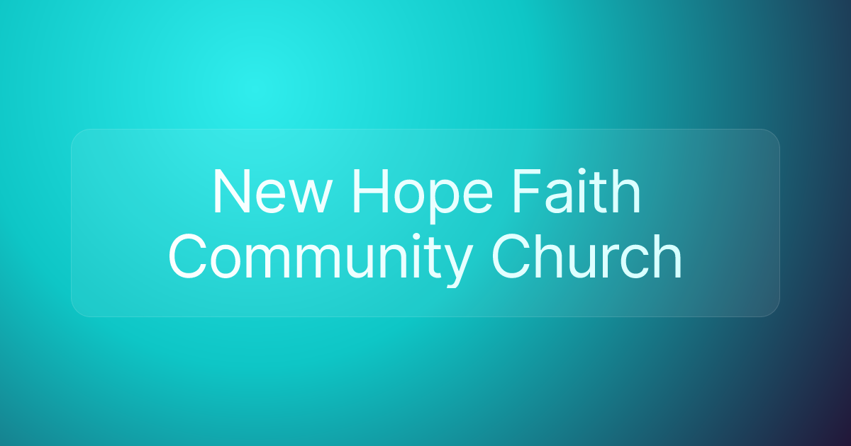 New Hope Faith Community Church