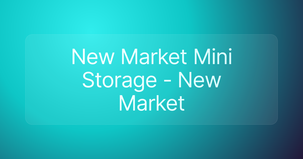 New Market Mini Storage - New Market