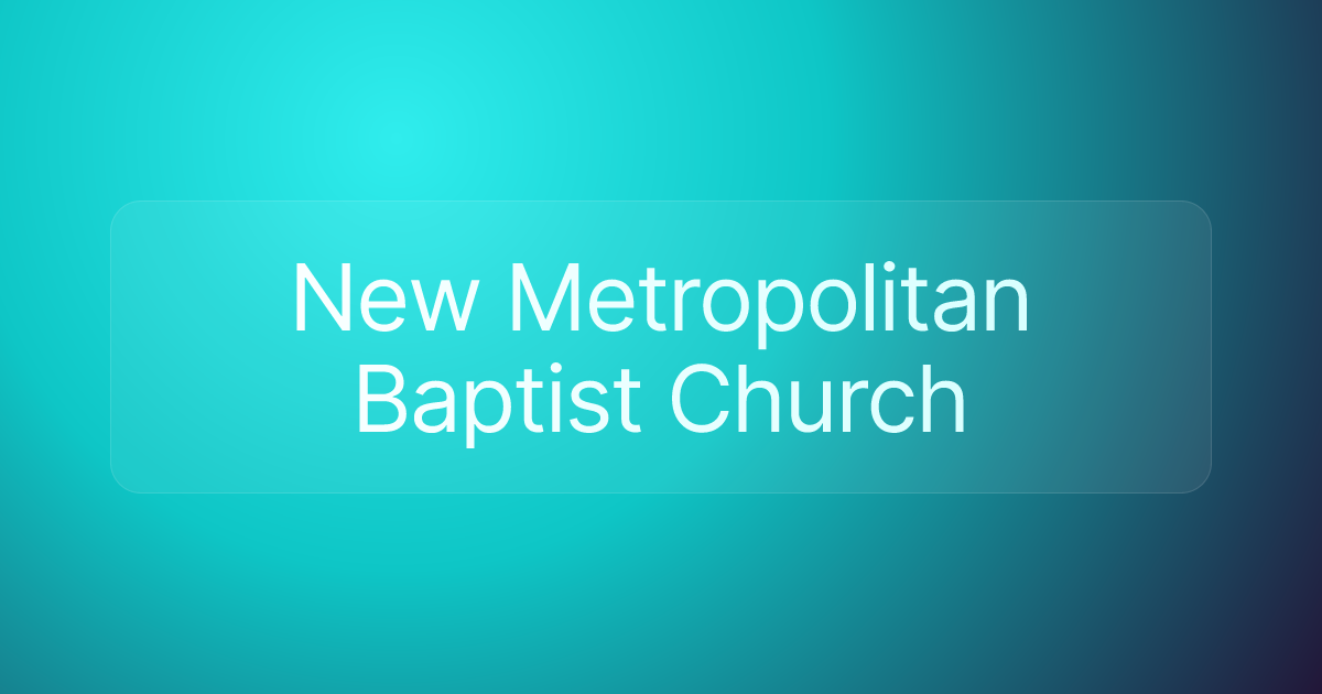 New Metropolitan Baptist Church