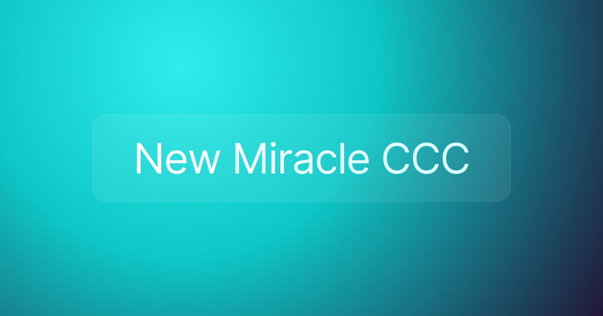 New Miracle CCC