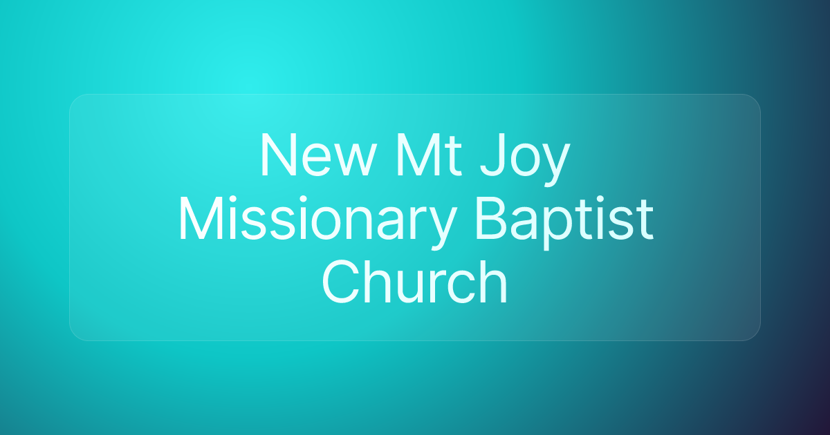 New Mt Joy Missionary Baptist Church