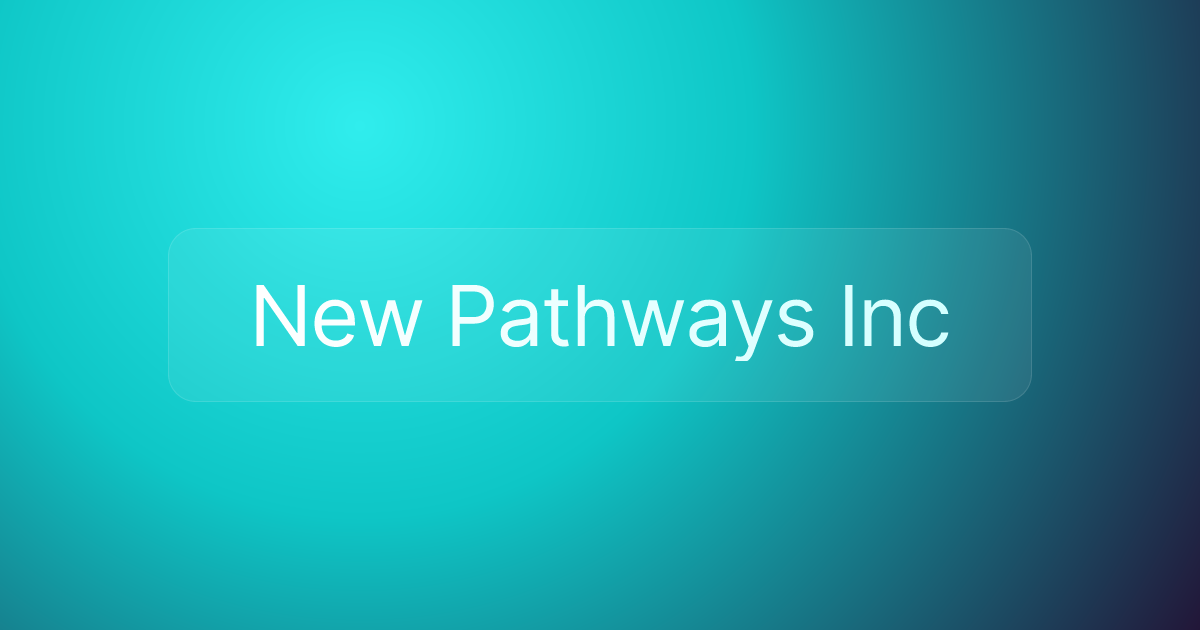 New Pathways Inc