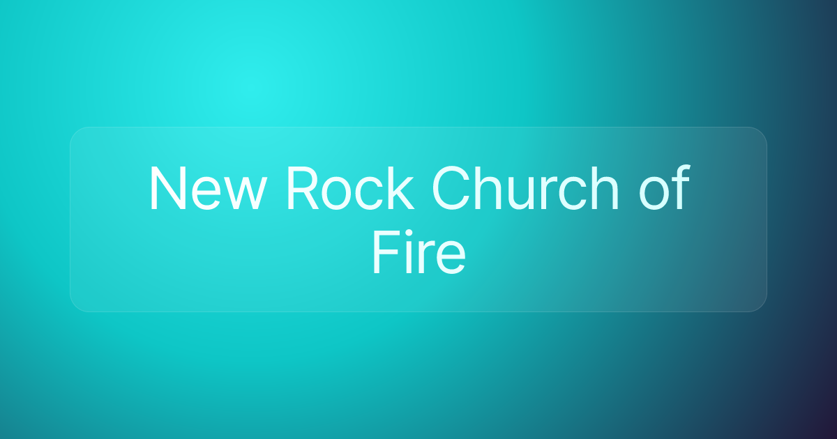 New Rock Church of Fire