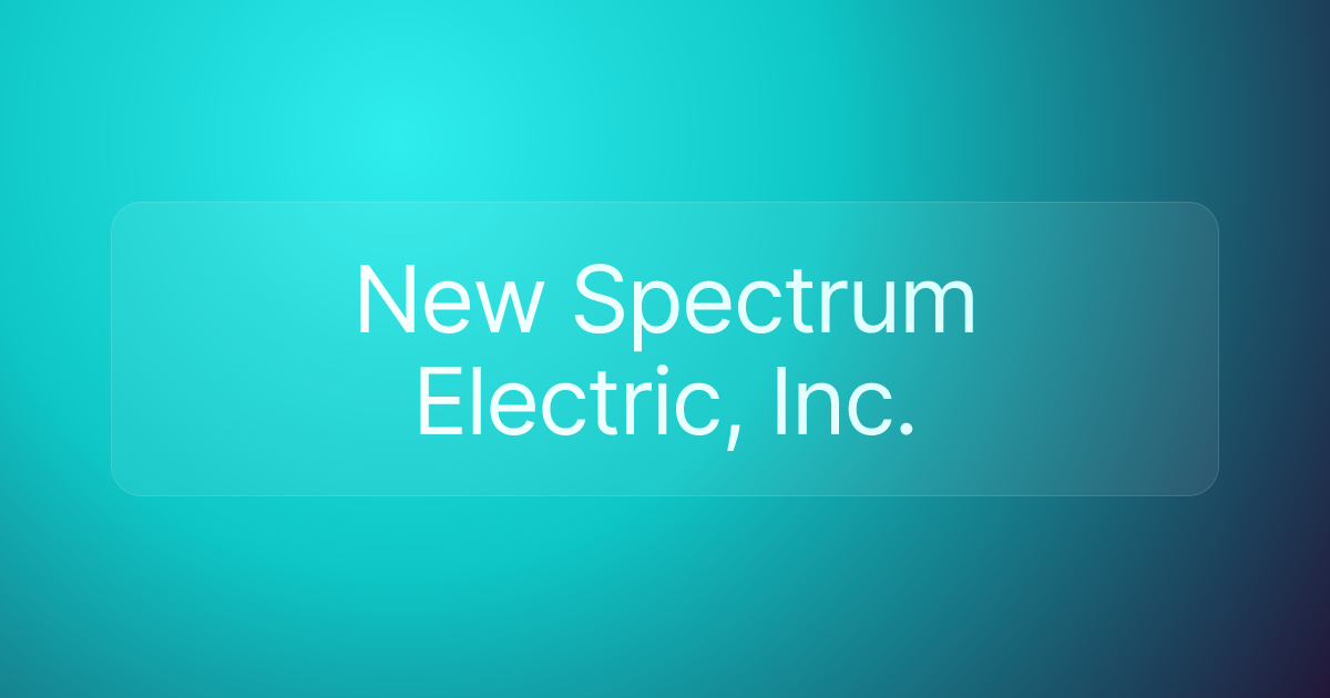 New Spectrum Electric, Inc.