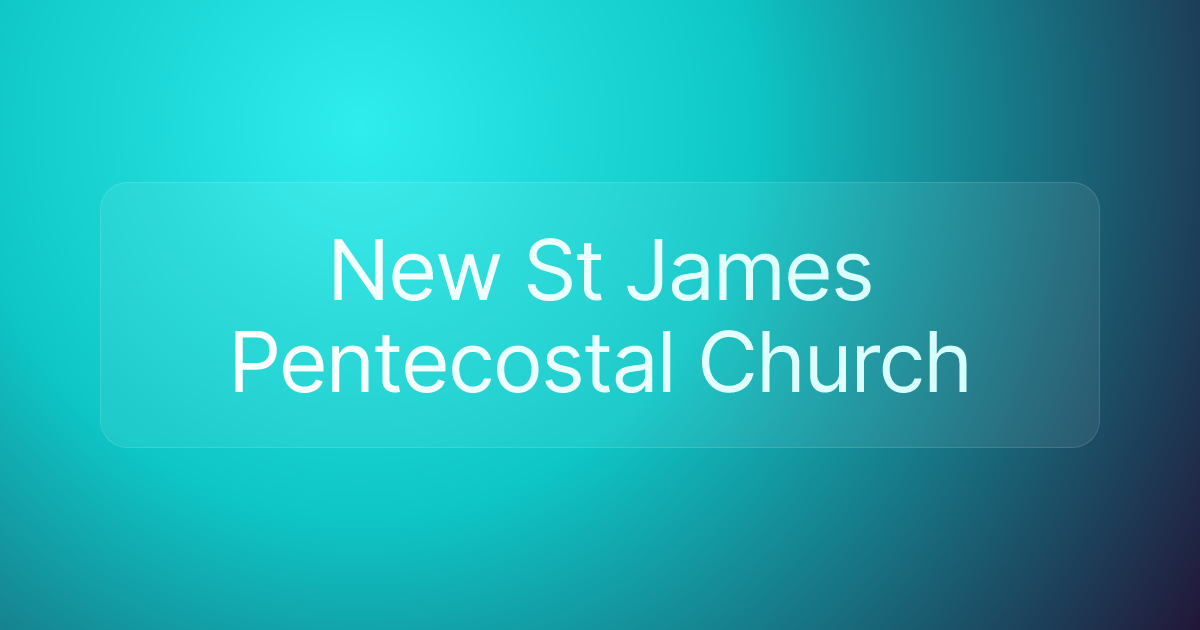New St James Pentecostal Church