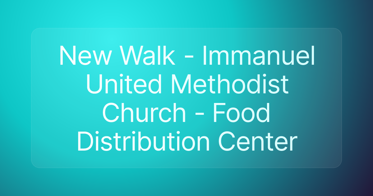 New Walk - Immanuel United Methodist Church - Food Distribution Center