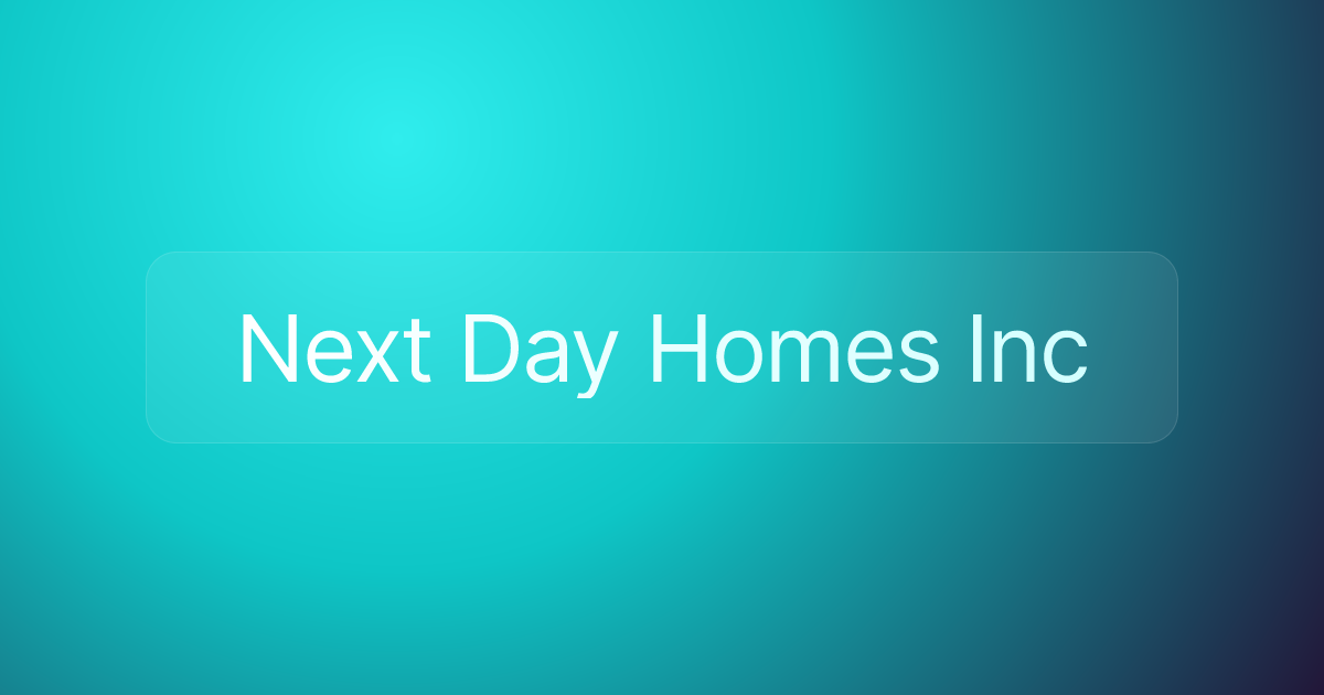 Next Day Homes Inc