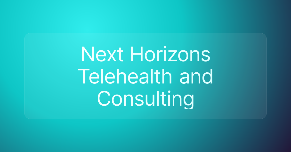 Next Horizons Telehealth and Consulting