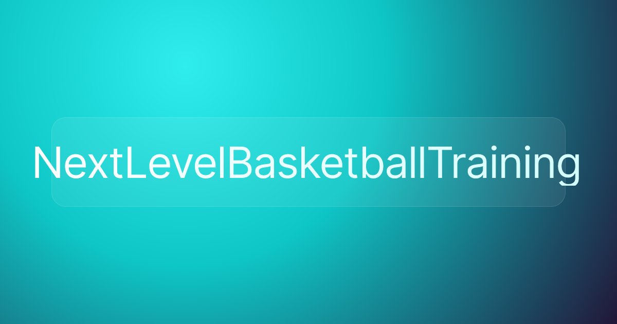 NextLevelBasketballTraining